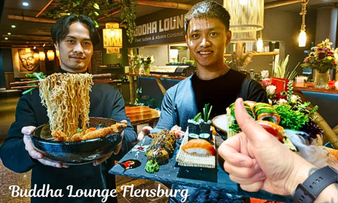 Warum Buddha Lounge Flensburg