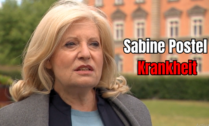 Sabine Postel Krankheit